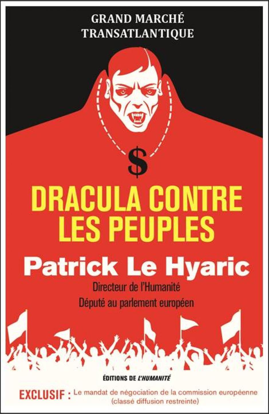 Dracula contre les peuples : Le grand marché transatlantique