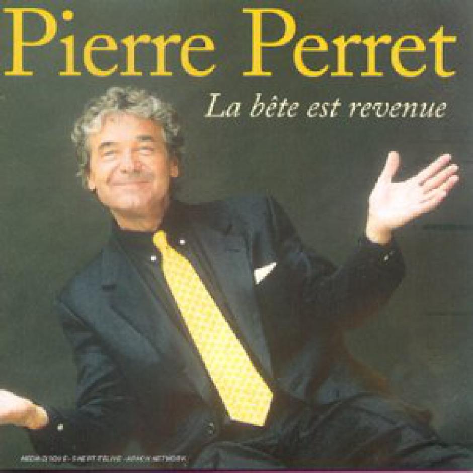 Pierre Perret - La Bête est revenue (1998)